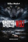 Silke Mahrt: Harzer Wolf