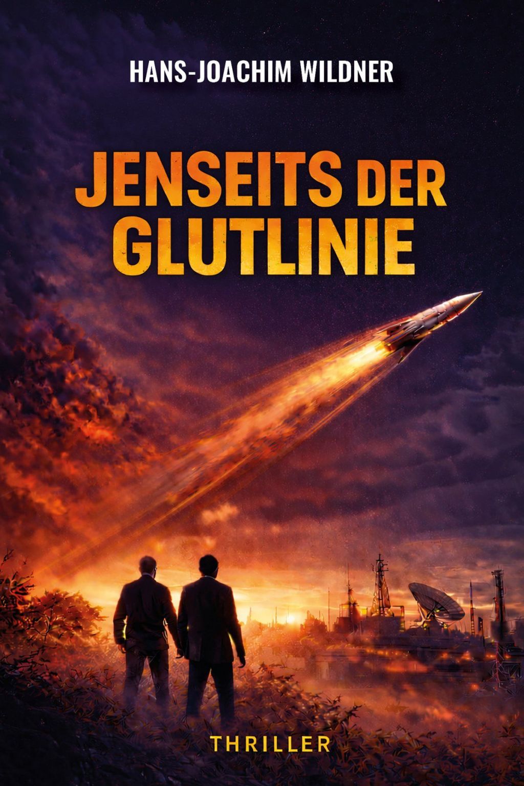 Hans-Joachim Wildner: Jenseits der Glutlinie