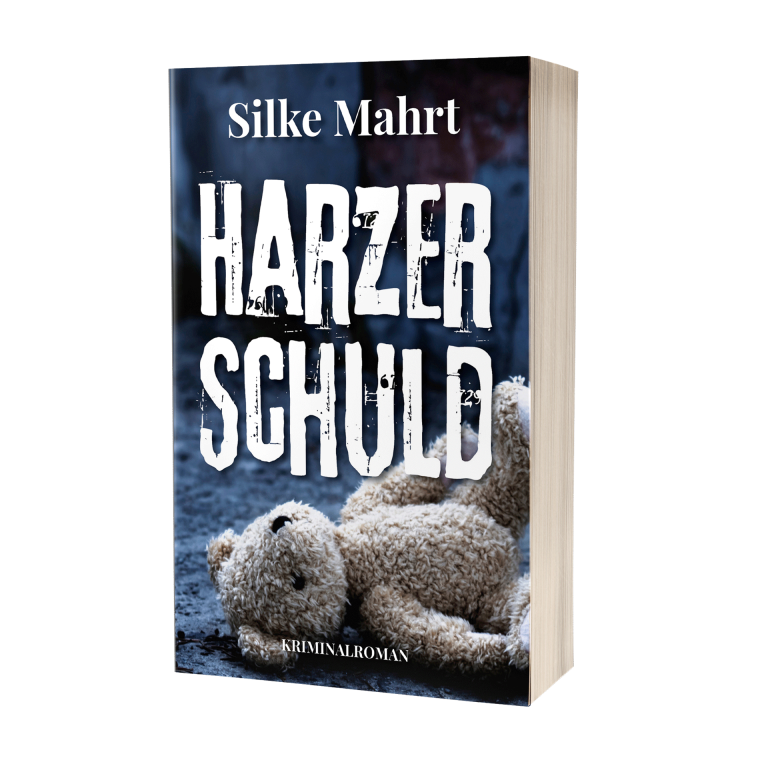 Silke Mahrt: Harzer Schuld