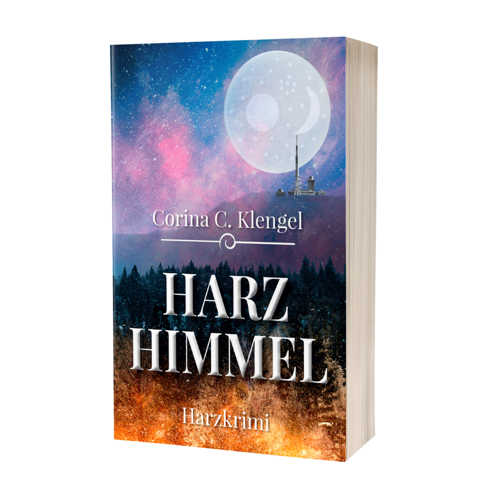 Corina C. Klengel: Harzhimmel