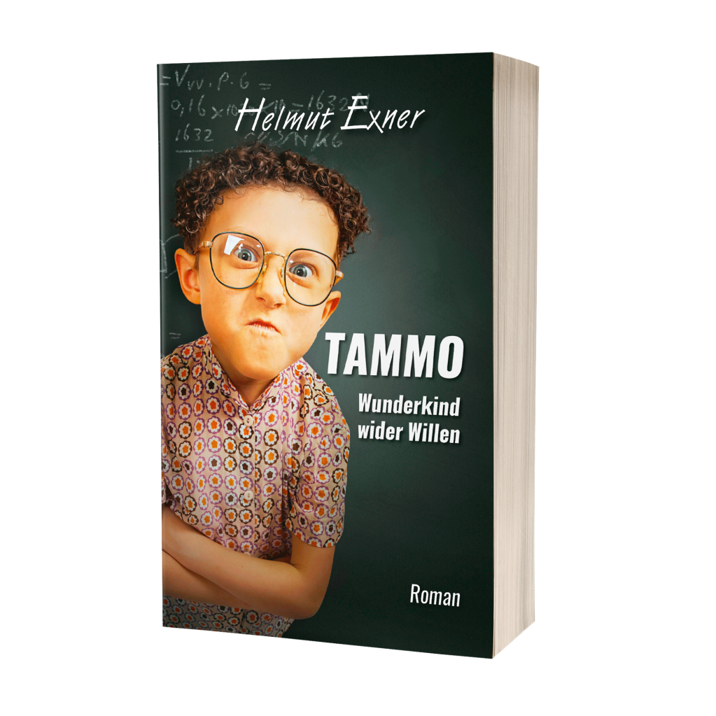 Helmut Exner: Tammo - Wunderkind wider Willen