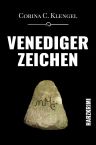 Corina C. Klengel: Venedigerzeichen