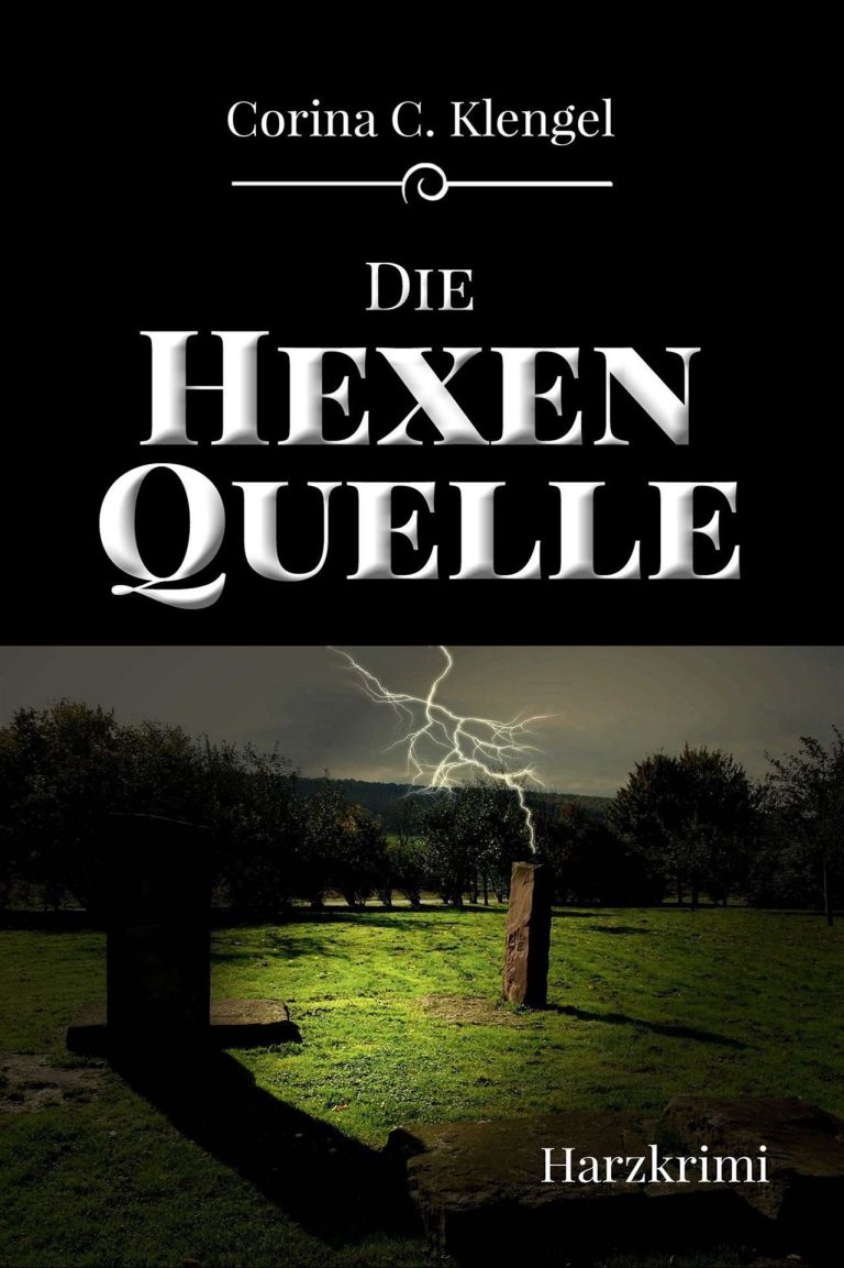 Corina C. Klengel: Die Hexenquelle